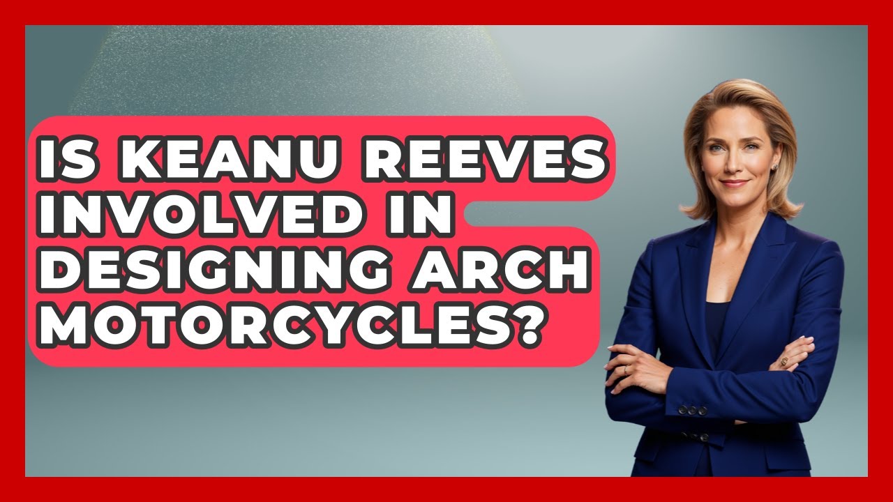 Is Keanu Reeves Involved In Designing Arch Motorcycles? - Ride or Die Motorcycles