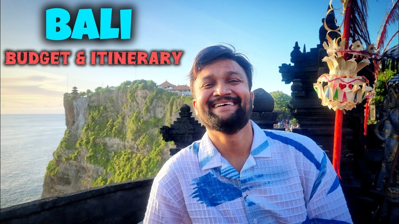 Bali Tourist Places | Bali Itinerary & Bali Tour Budget | Bali Travel Guide | Bali Indonesia Tour