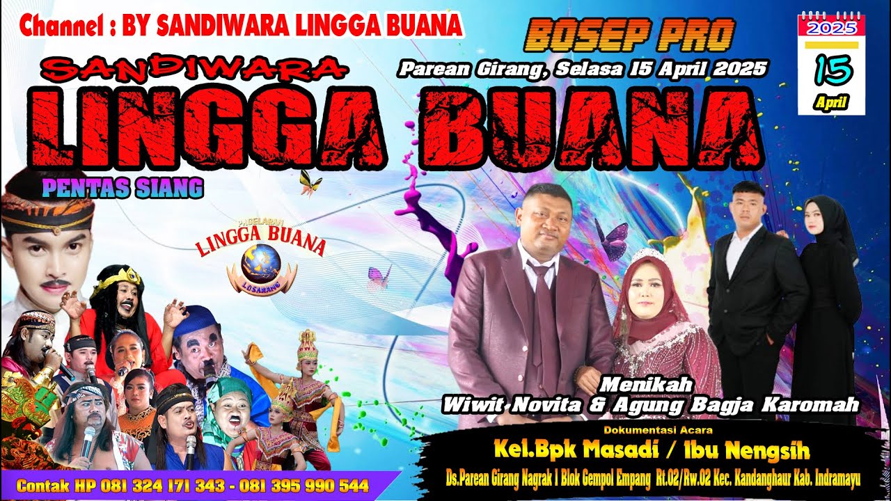 LIVE SANDIWARA LINGGA BUANA Parean Girang, Selasa 15 April 2025  PENTAS SIANG CERITA