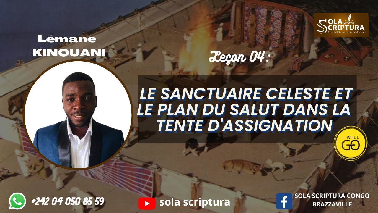 LE SANCTUAIRE CELESTE ET LE PLAN  DU SALUT DANS LA TENTE D’ASSIGNATION