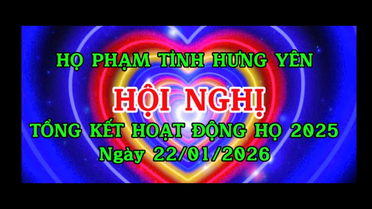Họ Phạm Hưng Yên tổng kết 22012026