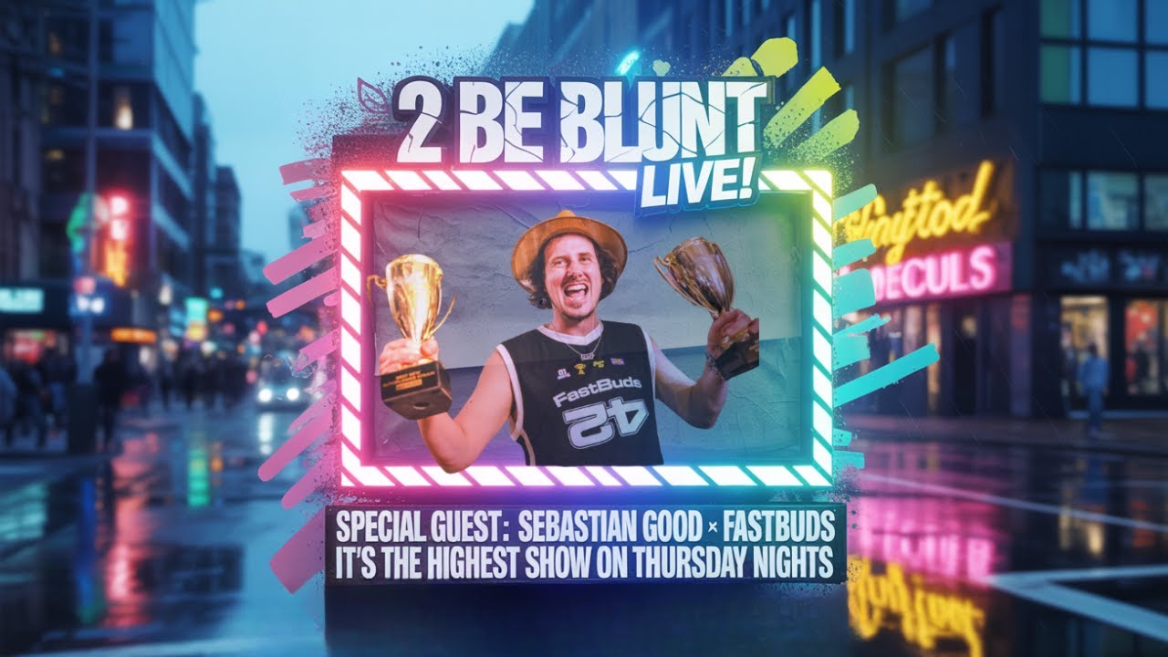 Sebastian Good Joins 2 Be Blunt LIVE | FastBuds Stories & Grow Talk