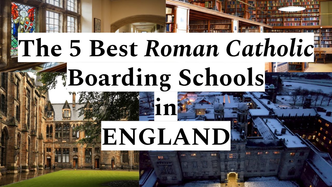 Best Catholic Boarding Schools in England (5 Most Prestigious CATHOLIC Boarding Schools in England)