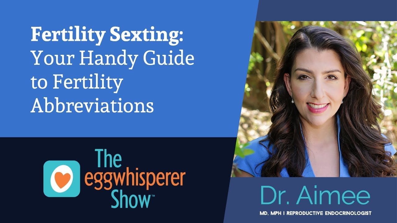 Fertility Sexting: Your Handy Guide to Fertility Abbreviations
