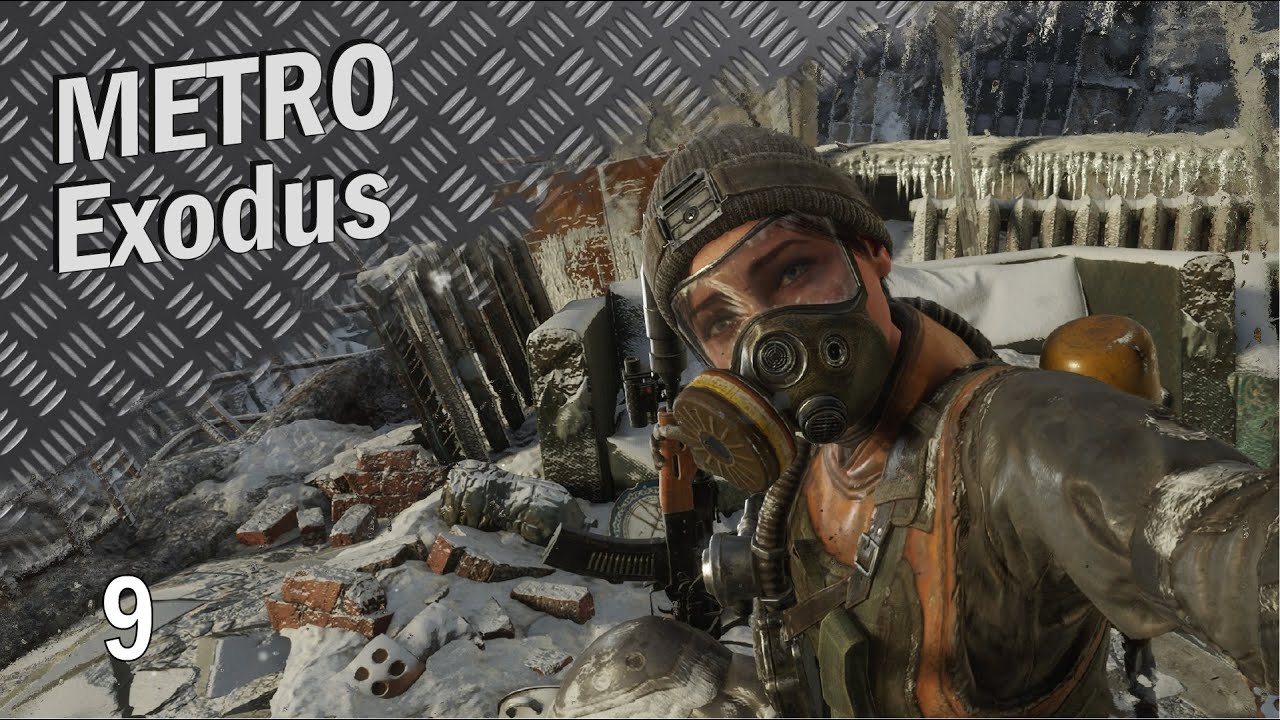 Metro Exodus №9 (прохождение) сложность Рейнджер-хардкор