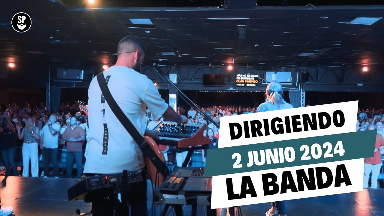¡2 Canciones que hace rato no hacíamos! 🔥🙏🏻| Dirigiendo la Banda | 2 Junio 2024
