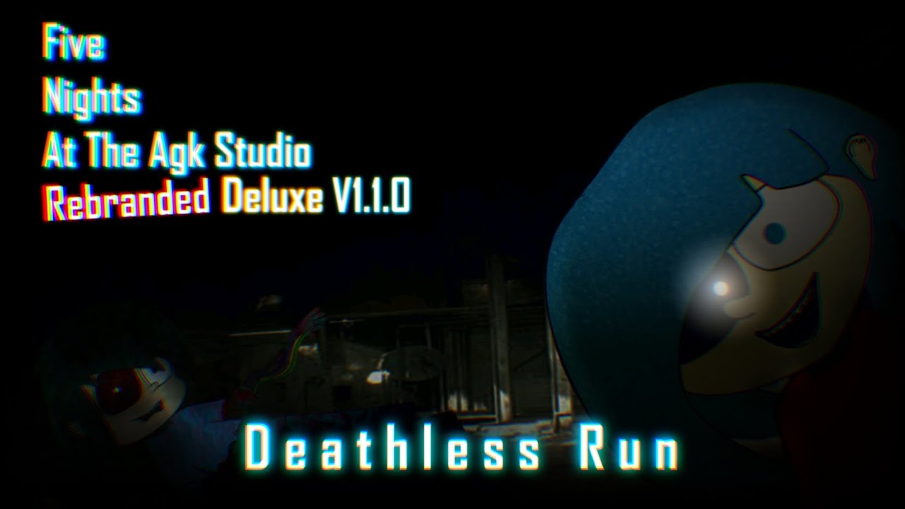 Five Nights At The Agk Studio Deluxe V1.1.0 || Deathless Run (Totally 100%-ing this Game)