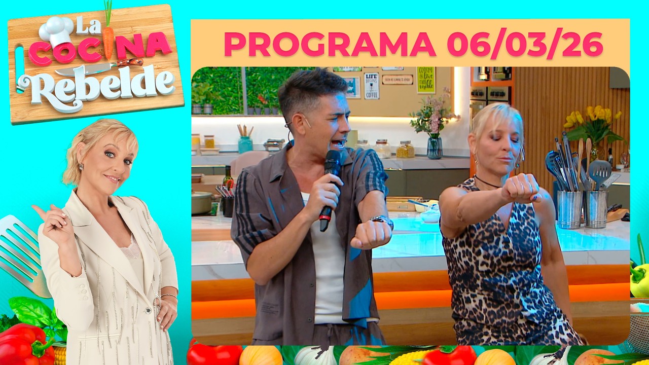 LA COCINA REBELDE - Programa 06/03/26