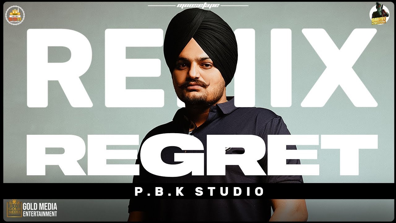Regret Remix | Sidhu Moose Wala | The Kidd | Ft. P.B.K Studio