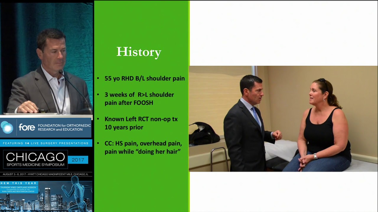 Presentation and Exam of a Patient with a Rotator Cuff Tear from 2017 Chicago