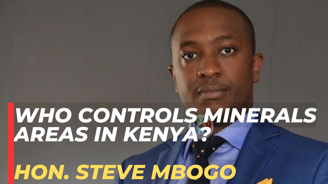 STEVE MBOGO: THE BRITISH ARE OCCUPYING MINERAL PLACES IN KENYA