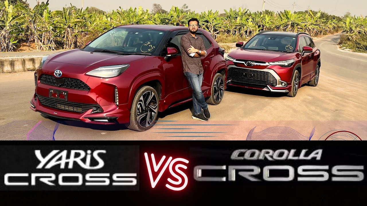 Toyota Yaris cross VS Toyota corolla cross price in Bangladesh