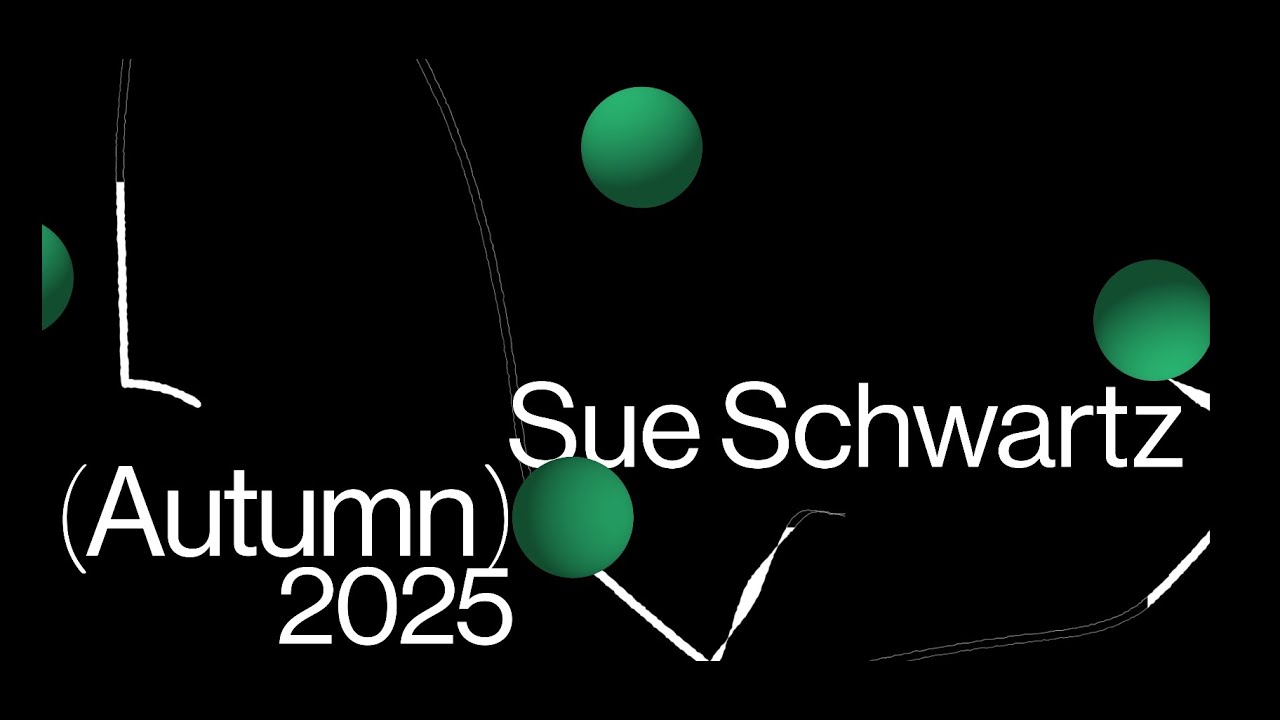 Sue Schwartz - Autumn 2025
