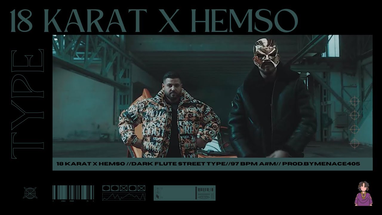 [FREE] 18 KARAT X Hemso Dark Flute STREET TYPE  |97 Bpm A#m | [FREE] (Prod.byMenace405)