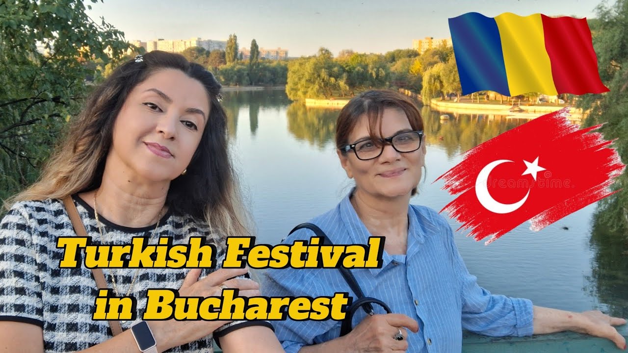 Flavors From Turkey In Bucharest - Tastes, Rhithms & Energyطعمهای ترکیه در بخارست؛ ریتم‌ها، انرژی