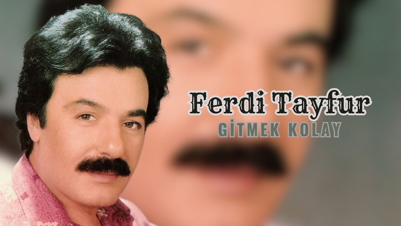 Ferdi Tayfur - Gitmek Kolay