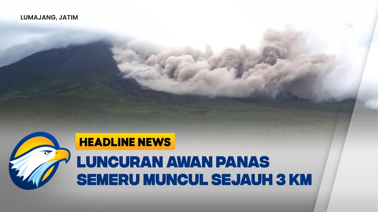 [HEADLINE NEWS 24/02]  Gunung Semeru Kembali Erupsi, Warga Dihimbau Waspada