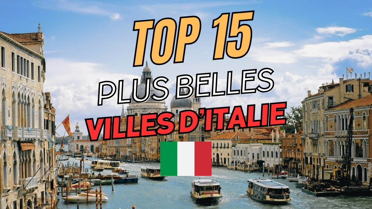 Les 15 plus belles villes d'Italie