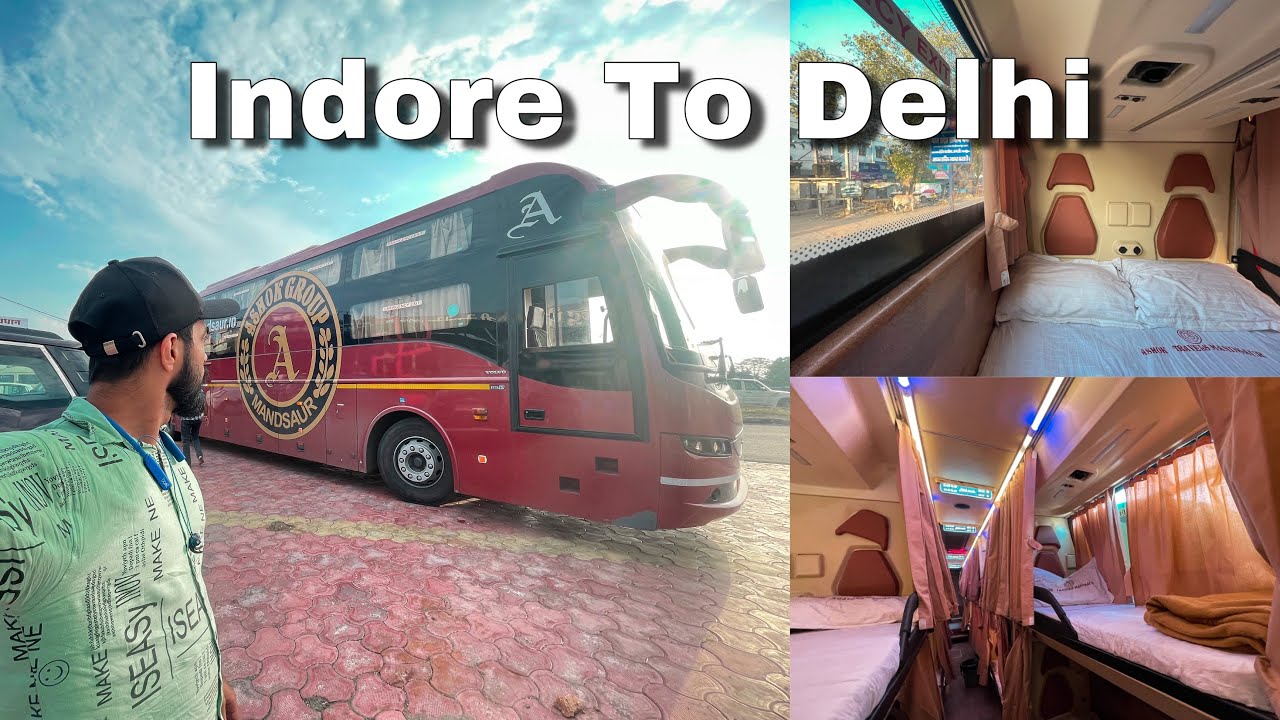 18 Hour In India’s Longest Volvo B8R | Indore To Delhi In volvo Bus By Ashok Travel Mandsaur