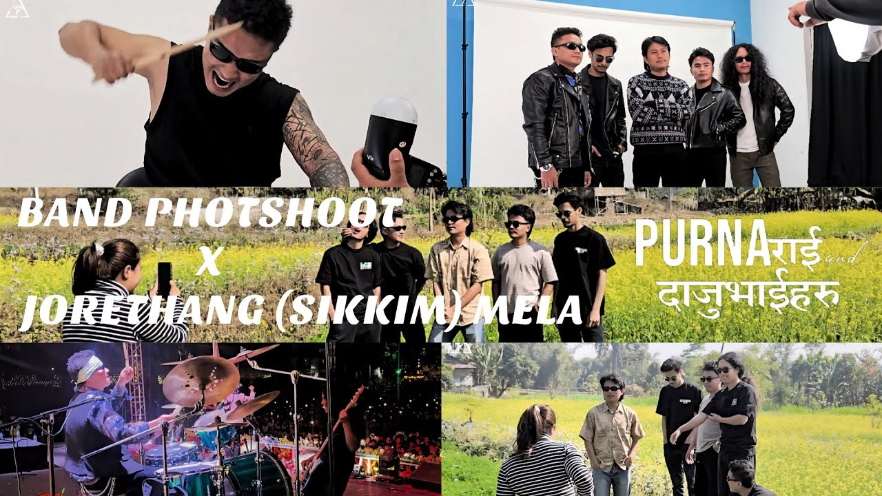Purna Rai And Dajubhaiharu | BAND PHOTSHOOT X JORETHANG (SIKKIM) MELA.
