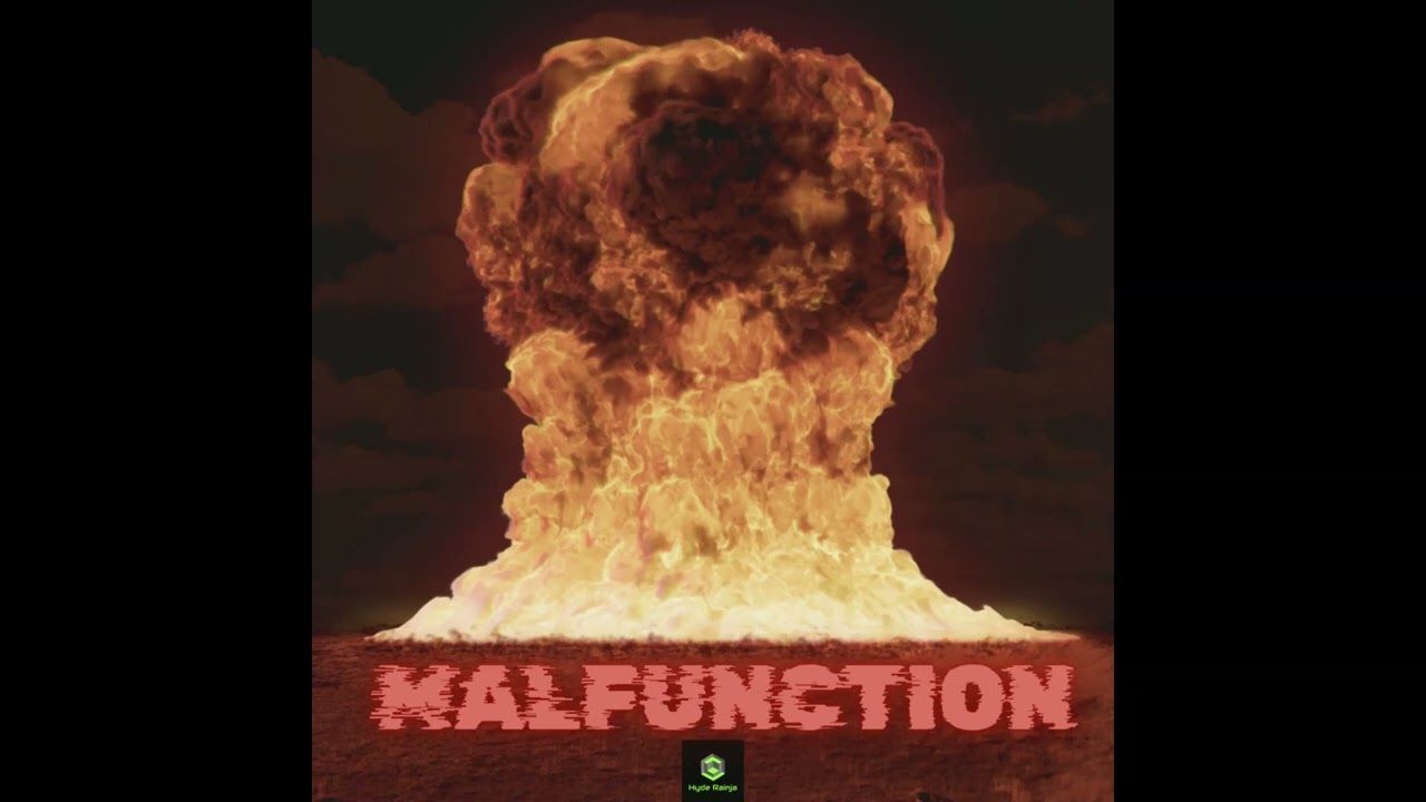 Hyde Rainja - Malfunction