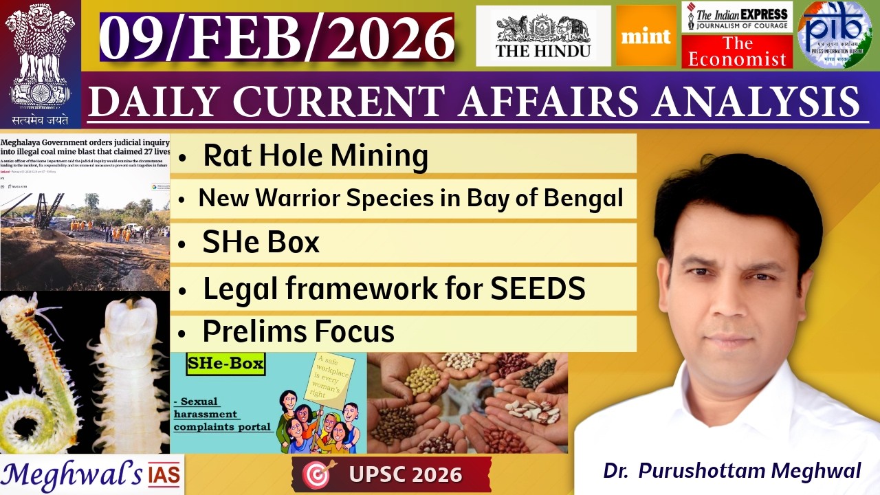 09 February 2026: Daily Current Affairs Analysis |The Hindu |Indian Express ~Dr Purushottam Meghwal