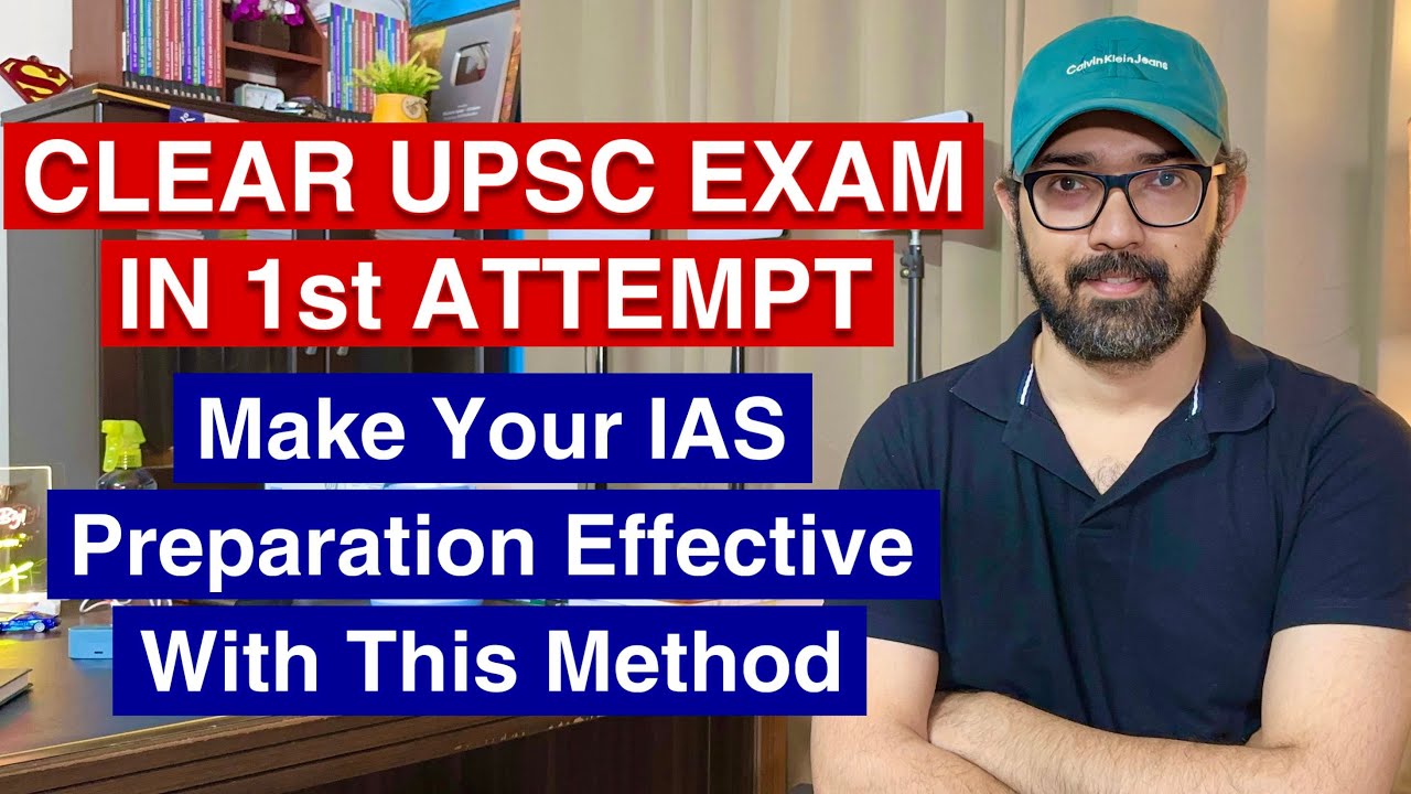 Clear UPSC CSE in 1st attempt with this simple method