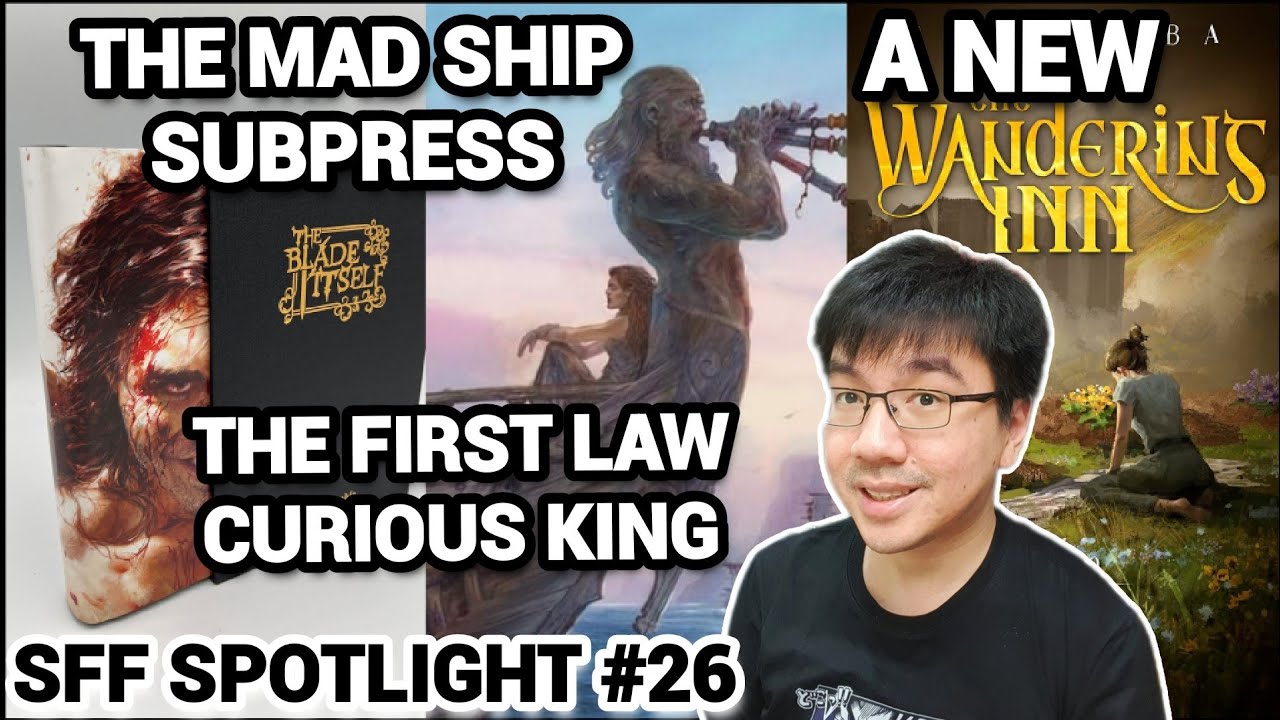 The Blade Itself & Liveship Traders Update, New R.F. Kuang, Dunk & Egg TV Show (SFF Spotlight 26)