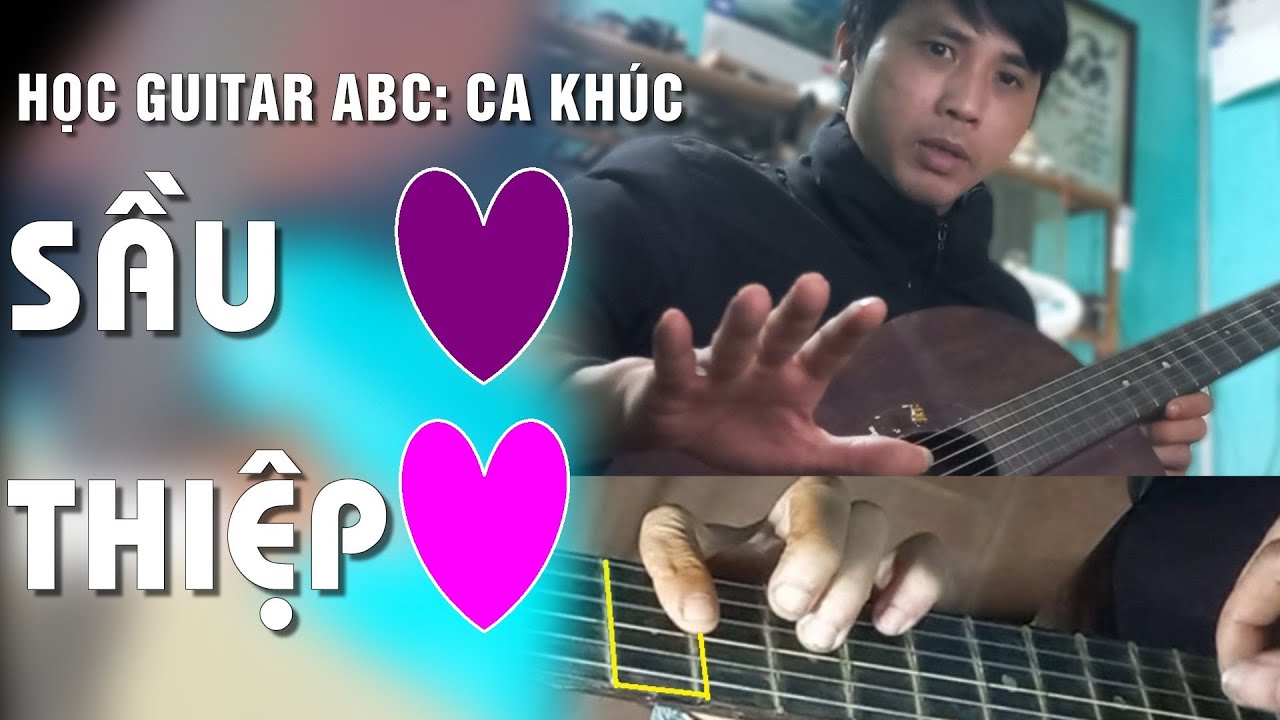 Học đàn Guitar ABC - Sầu tím thiệp hồng -Song ca- Hướng dẫn chuẩn: