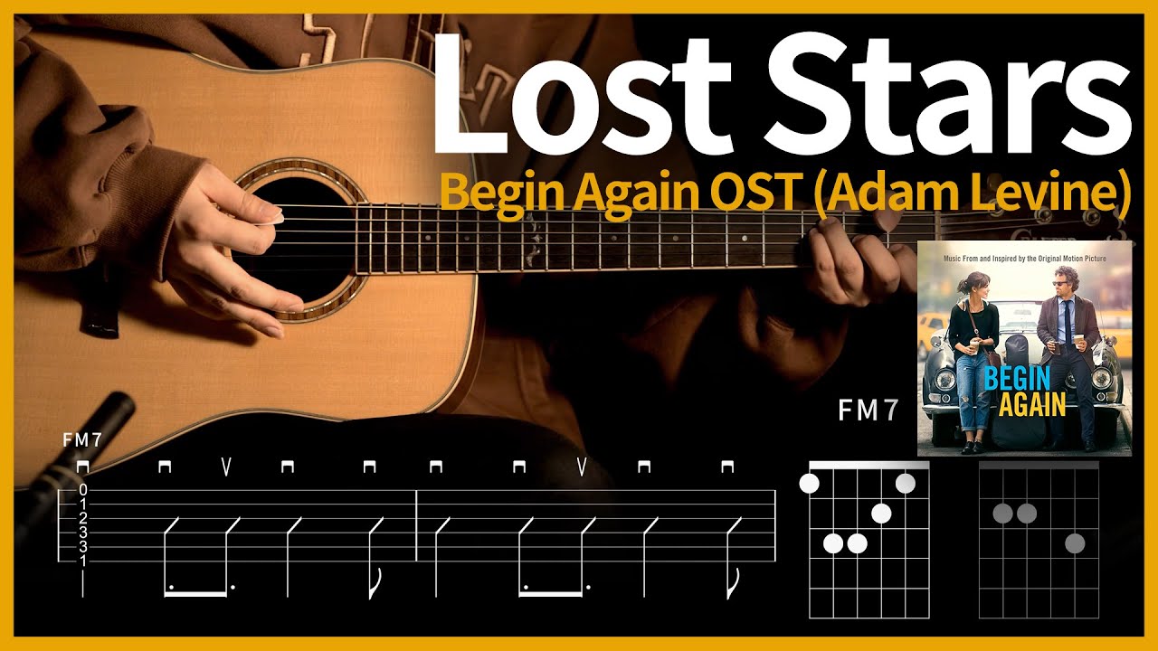 290.비긴어게인 OST Adam Levine - Lost Stars(로스트스타) 【★★★☆☆】 기타 | Guitar tutorial |ギター 弾いてみた 【TAB譜】