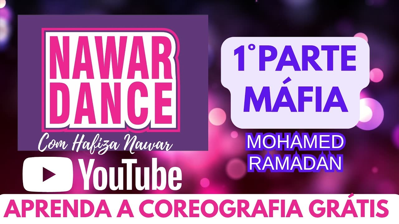 1ª Parte | MÁFIA | TUTORIAL | #35 NAWAR DANCE | HAFIZA NAWAR BELLYDANCE