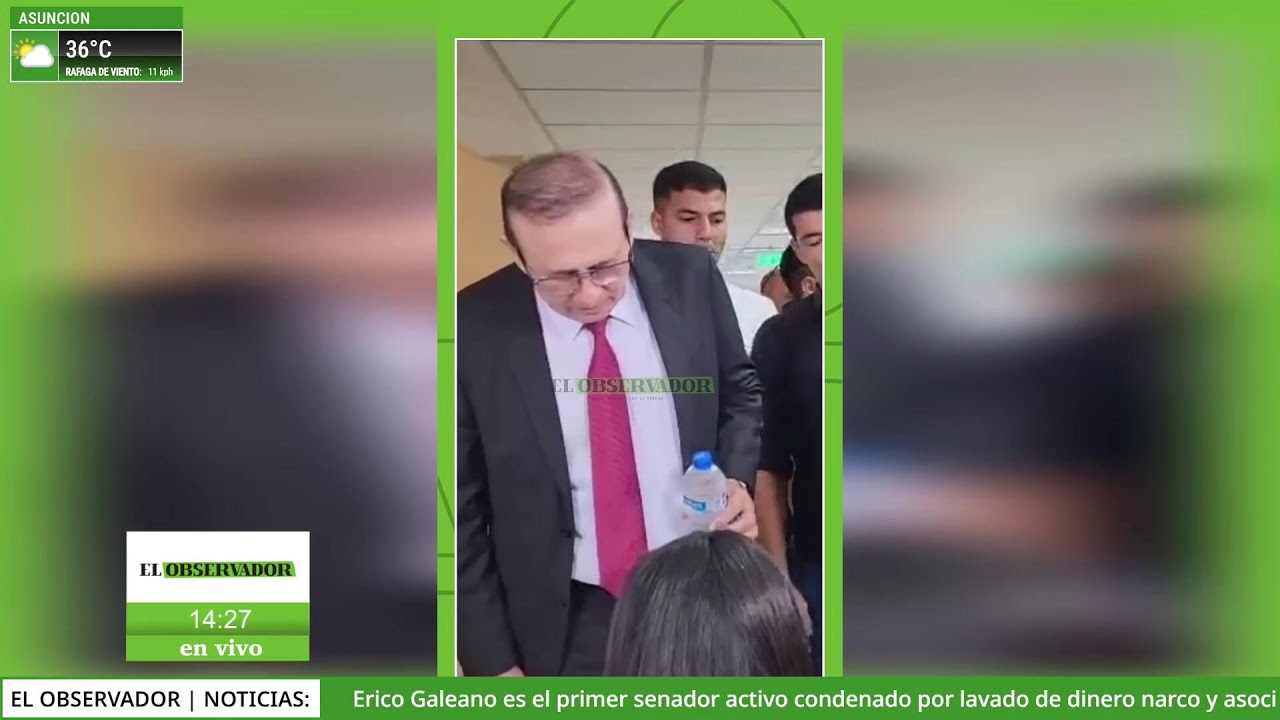 SE DEFINE SENTENCIA DE ERICO GALEANO POR SUPUESTOS VÍNCULOS CON A ULTRANZA