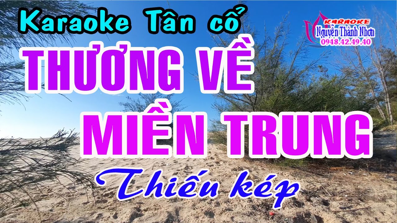 Karaoke tân cổ THƯƠNG VỀ MIỀN TRUNG - THIẾU KÉP [ Hát cùng Thu Trang ]