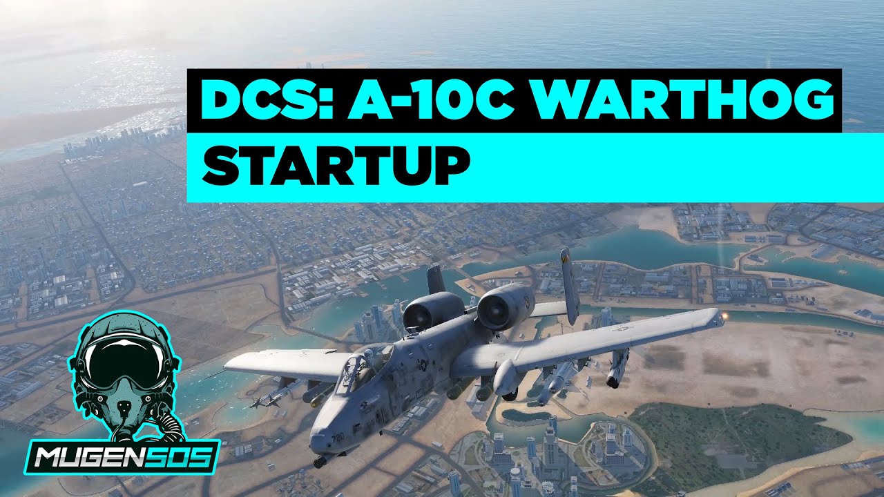 DCS: A-10C - Startup - Warthog Training Tutorials