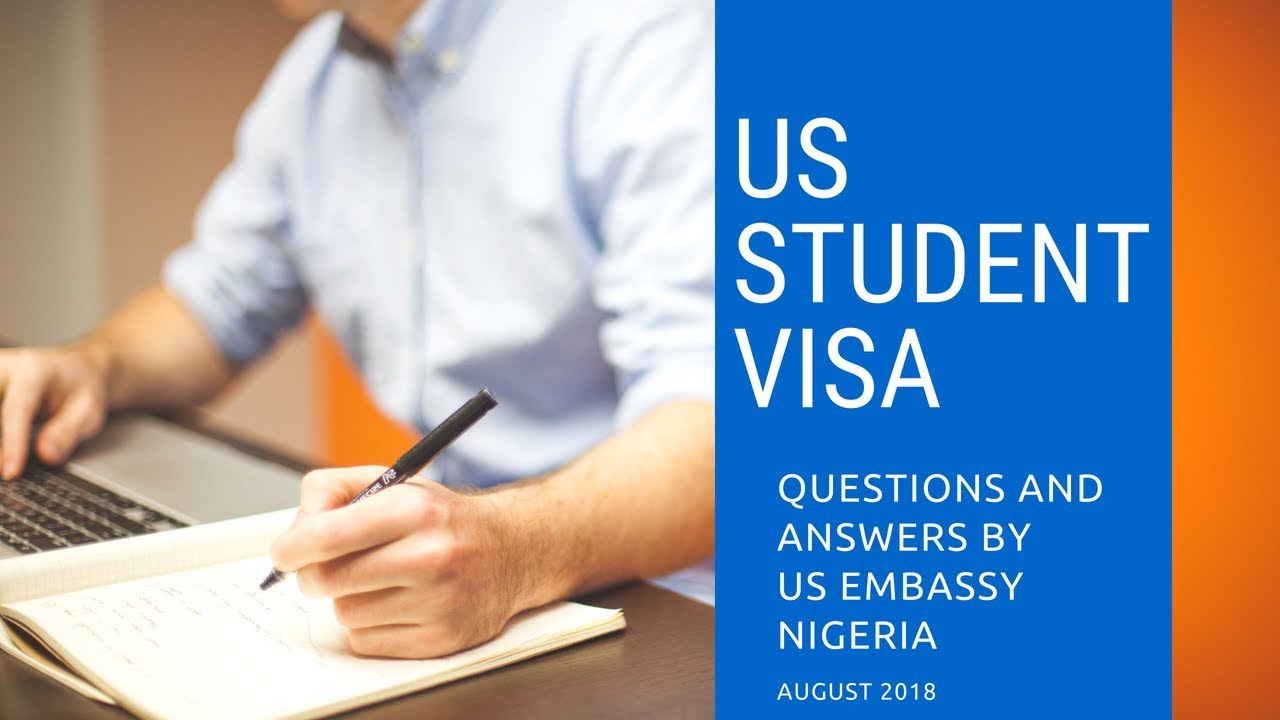 US Student Visa Question and Answer Section by US Embassy Nigeria