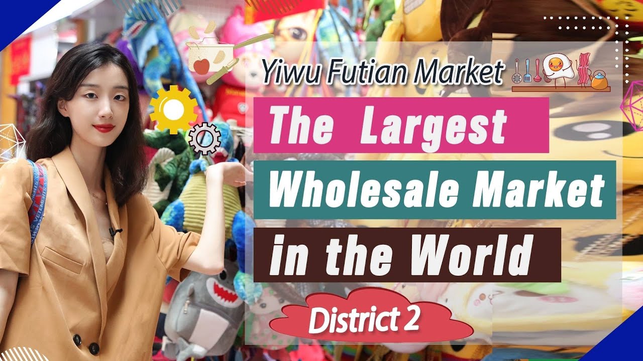 China Sourcing 2021| Yiwu Wholesale Market Guide | District 2| Hardware, Bags, Kitchenware