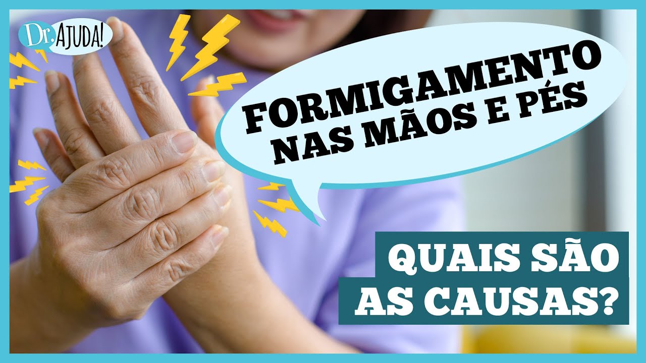 Voc&ecirc; sente FORMIGAMENTO nas M&Atilde;OS e nos P&Eacute;S? Saiba o que pode ser! #c&eacute;rebro #neurologia