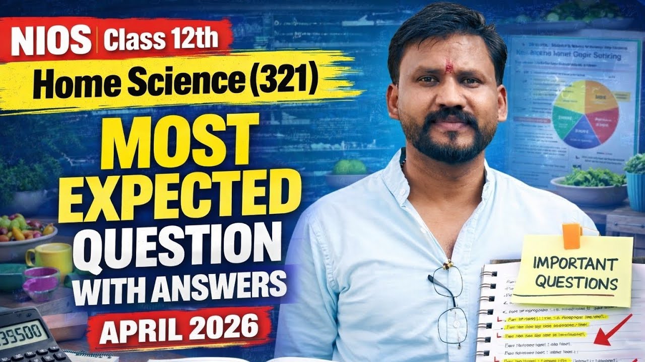 NIOS Class 12 Home Science (321) Important Questions 2026 | Most Expected Paper With Answers 😱