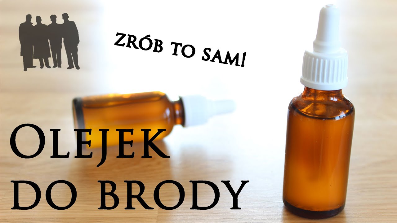 Olejek do brody domowej produkcji - Czas Gentlemanów