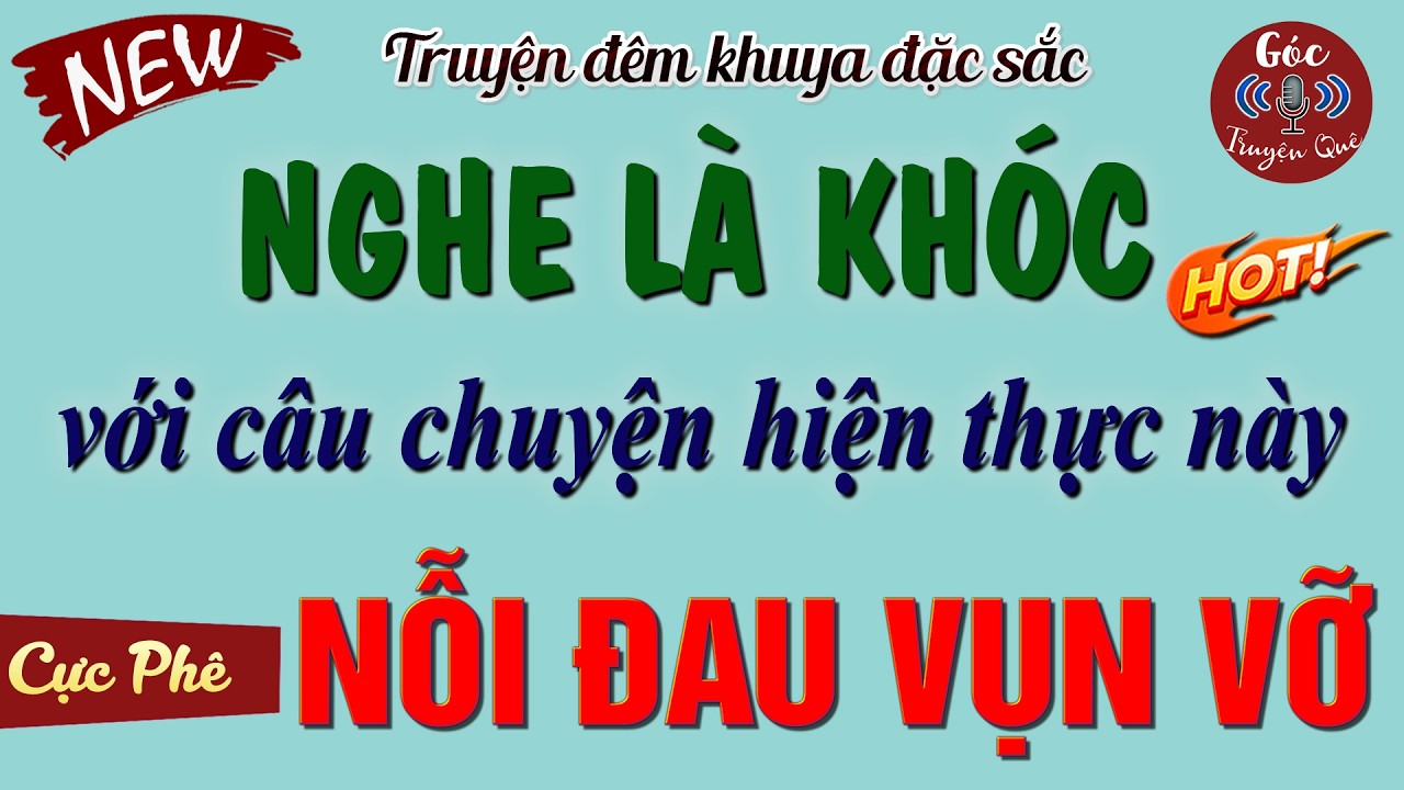 Khóc Đẫm Nước Mắt Khi Nghe Câu Truyện Hiện Thực: 
