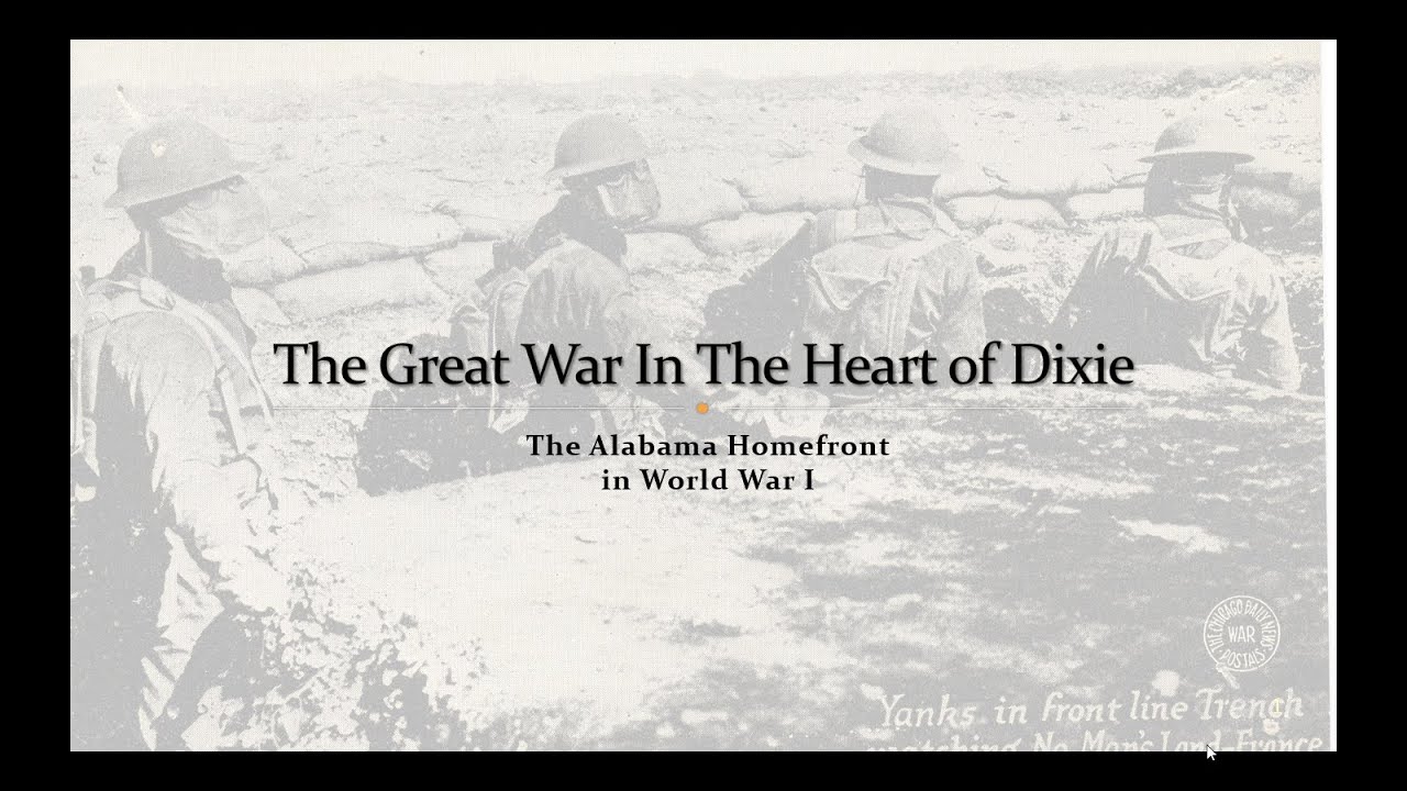Great War in the Heart of Dixie