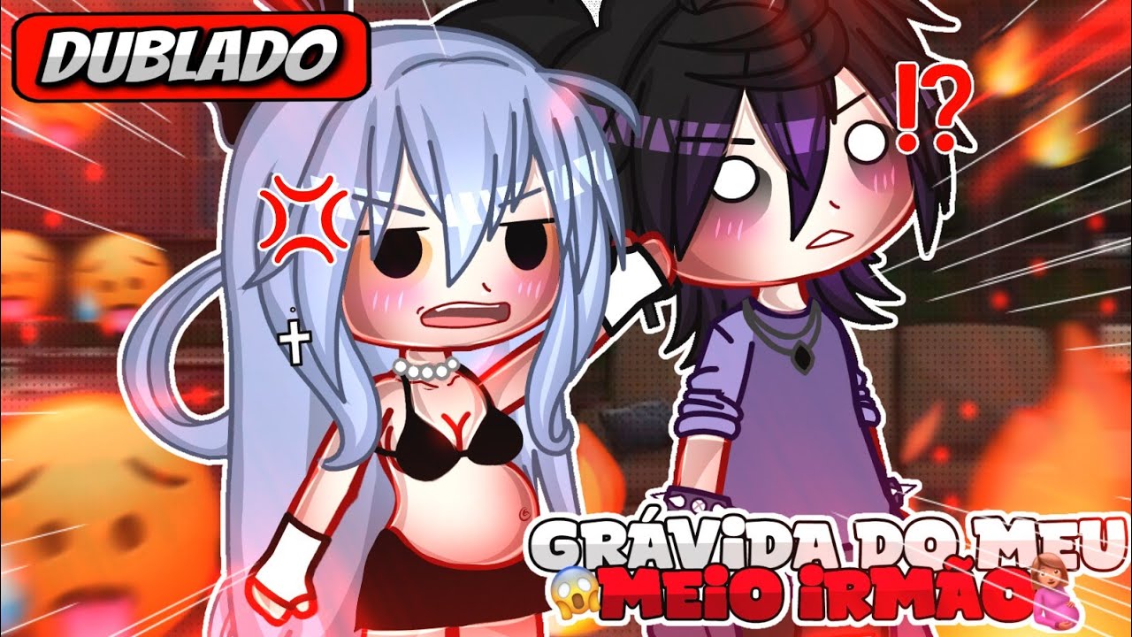 😳 | Grávida Do Meu Meio Irmão | Mini Filme (DUBLADO) Gacha Life