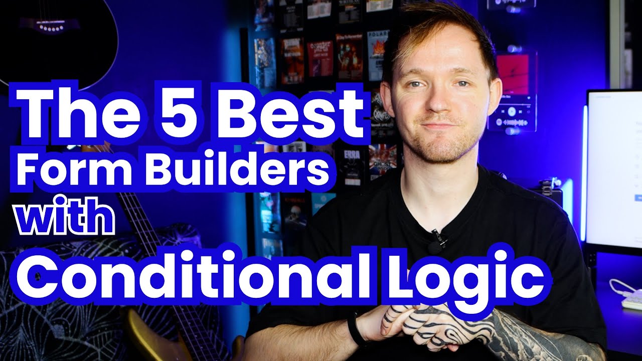 The 5 Best Form Builders with Conditional Logic (That Won't Waste Your Time)