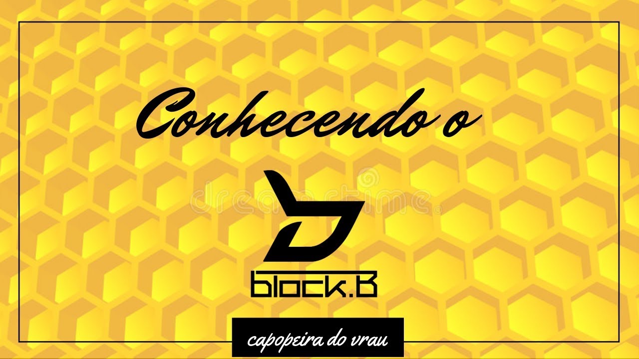 Conhecendo o grupo - Block B