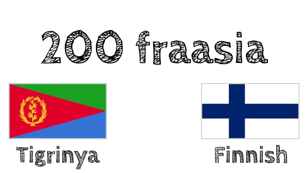 200 fraasia - Tigrinja - Suomi