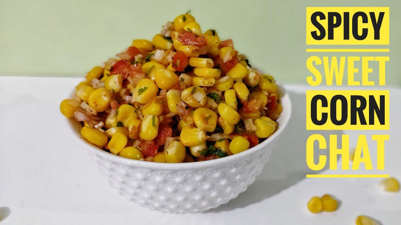 Sweet Corn Chat |  Spicy Sweet Corn Chat |Masala Corn  Recipe