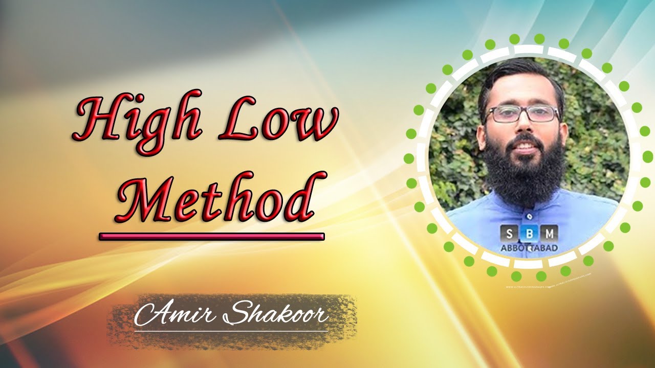 What is High low Method