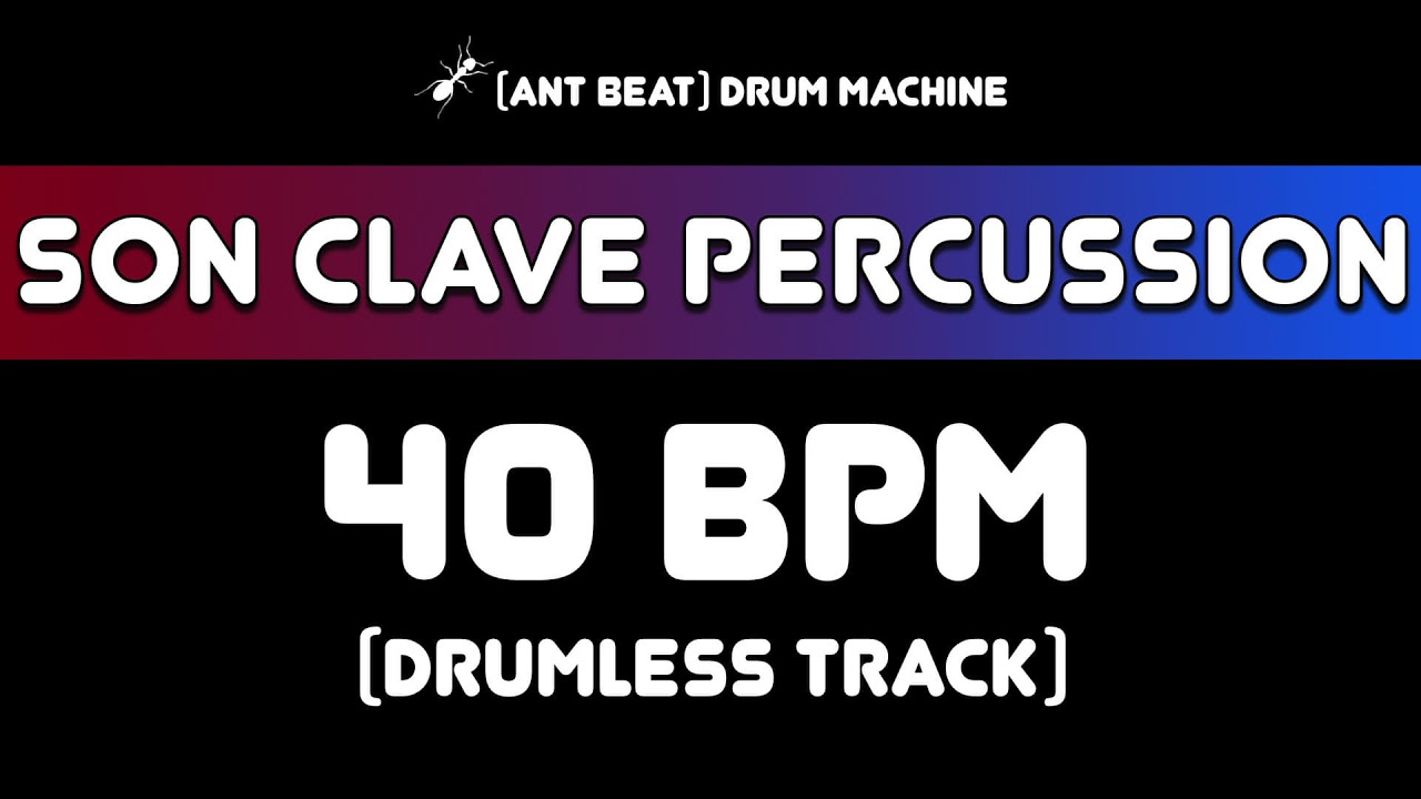 40 bpm Son Clave Percussion Drumless Track