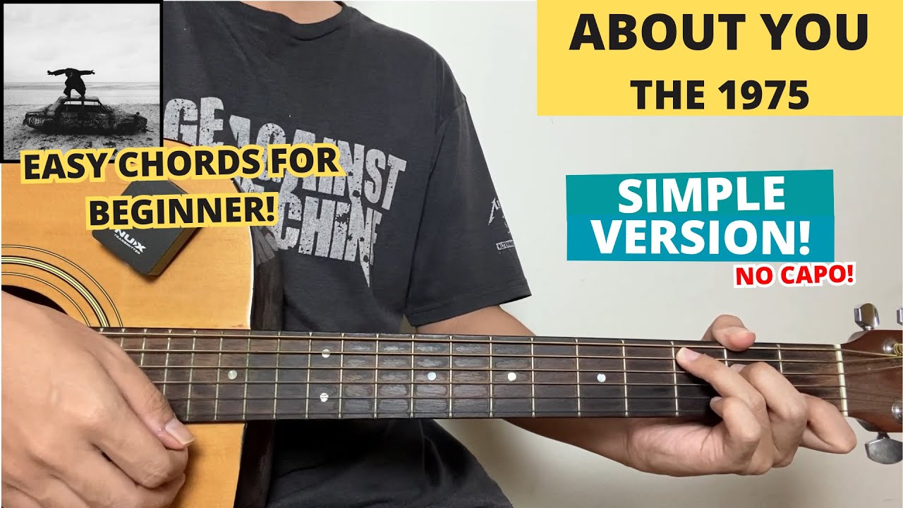 About You - The 1975 (Guitar Tutorial) Easy Chords For Beginner! No Capo!