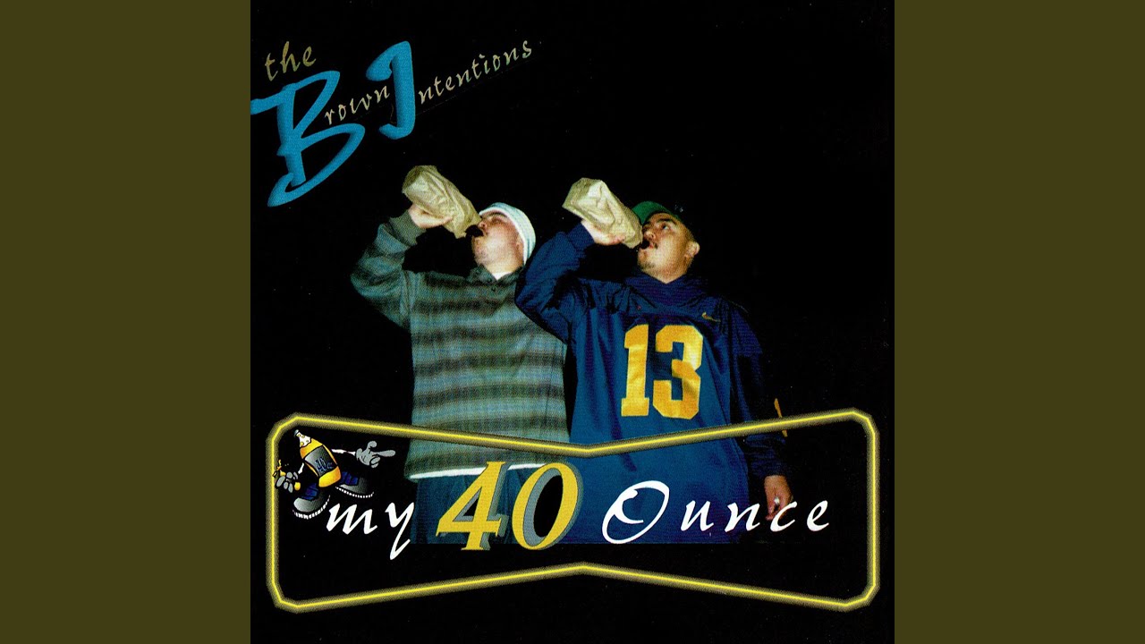 My 40 Ounce